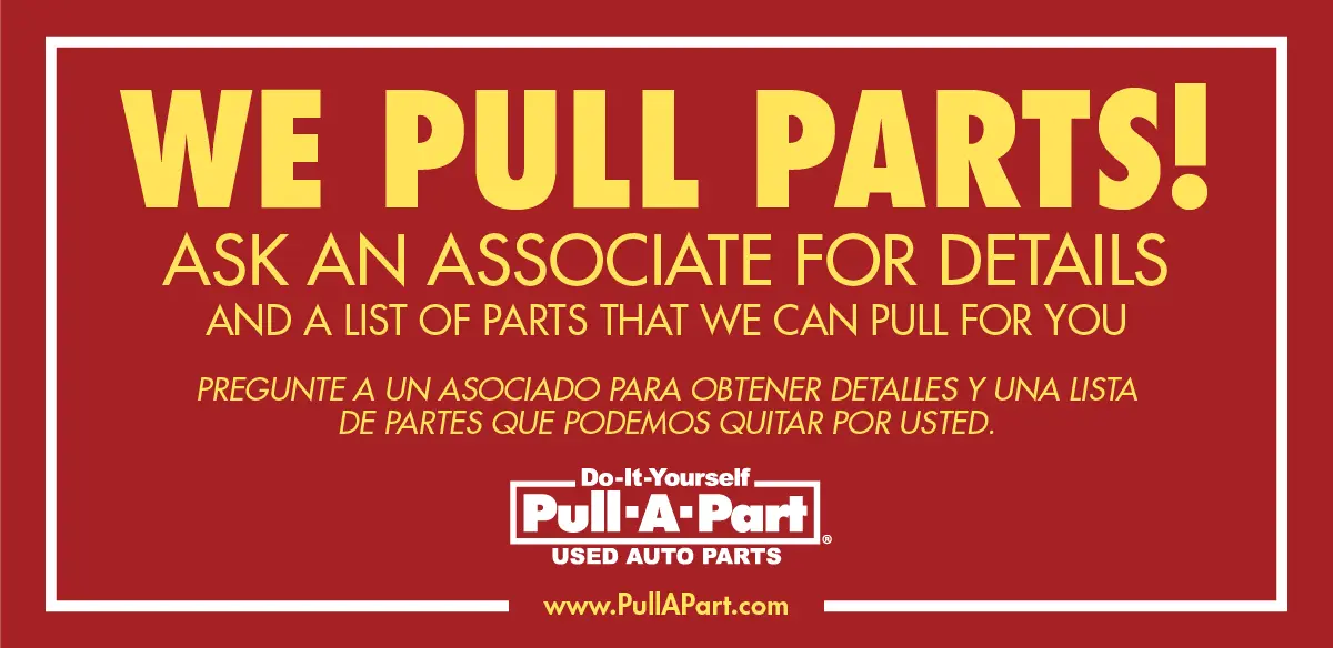 Pull-A-Part: We Pull Parts